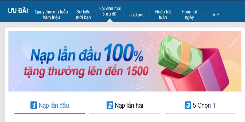 Tặng thưởng 100% ở lần nạp đầu tiên